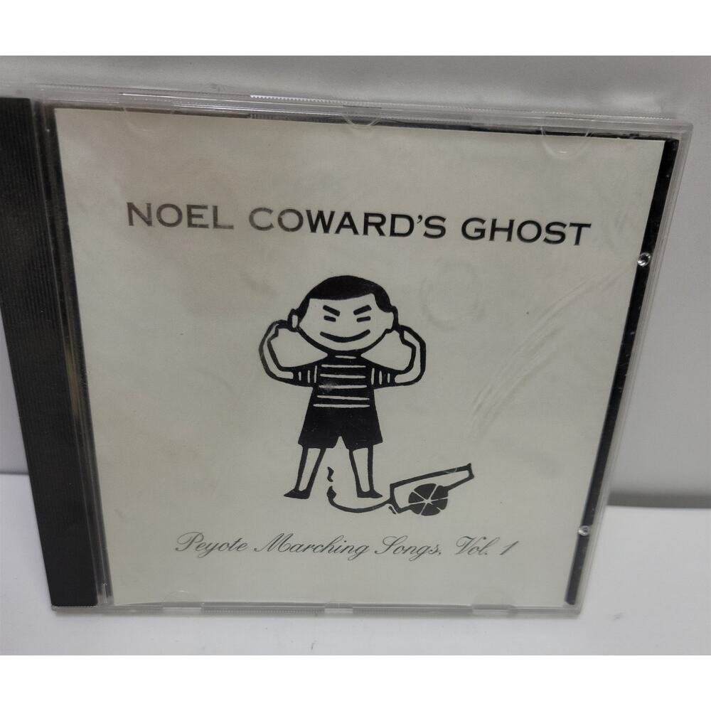 Noel Coward's Ghost - Peyote Marching Songs, Vol. 1 , 1994, CD, Shzoid Records